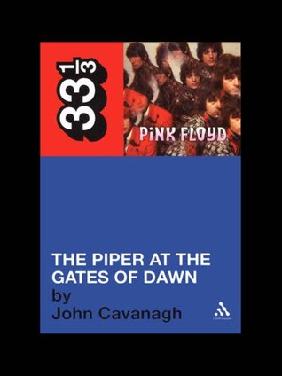 33 1/3 - Pink Floyd - The Piper at the Gates of Dawn (New Book)