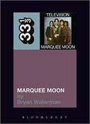 33 1/3 -  Television - Marquee Moon (New Book)
