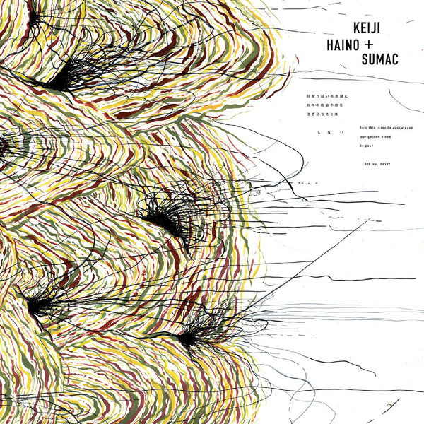Keiji Haino & Sumach - Into This Juvenile Apocalypse Our Golden Blood to Pour Let Us Never (Clear Vinyl) (New Vinyl)