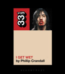 33 1/3 - Andrew WK - I Get Wet (New Book)