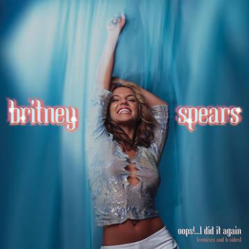 Britney Spears - Oops I Did It Again (Remixes And B-Sides) (RSD2020) (New Vinyl)
