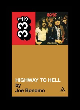 33 1/3 - AC/DC - Highway To Hell (New Book)