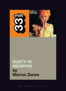 33 1/3 - Dusty Springfield - Dusty in Memphis (New Book)