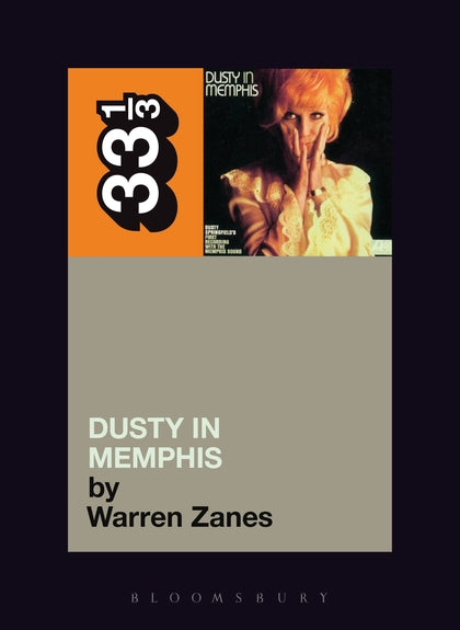 33 1/3 - Dusty Springfield - Dusty in Memphis (New Book)