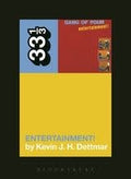 33 1/3 - Gang Of Four - Entertainment! (New Book)