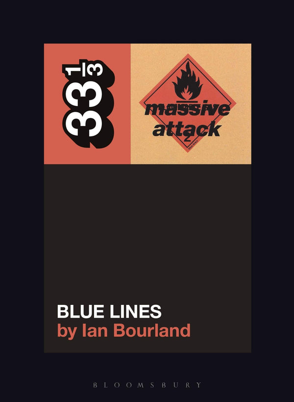 33 1/3 Massive Attacks Blue Lines (New Book)