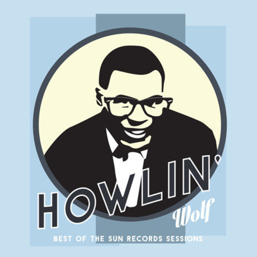 Howlin' Wolf - Best Of The Sun Records Sessions (New Vinyl)