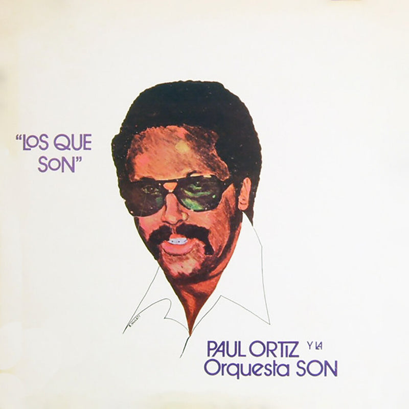 Paul Ortiz / La Orquestra Son - Los Que Son (RSD BF 2021) (New Vinyl)