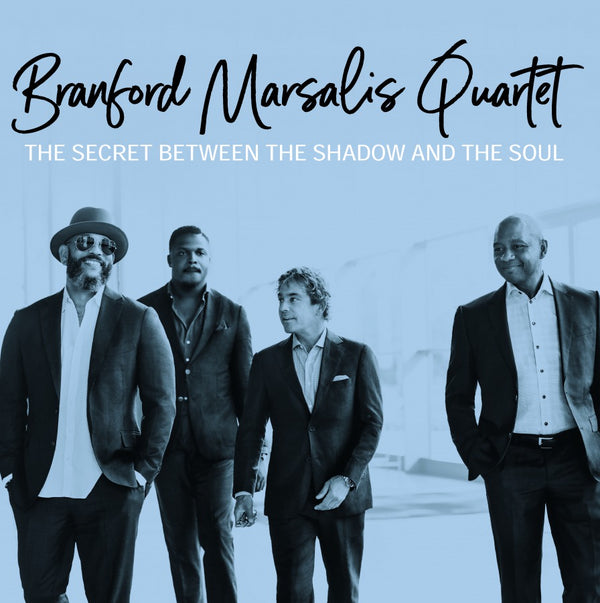 Branford Marsalis Quartet - The Secret Between the Shadow and Soul (New Vinyl)