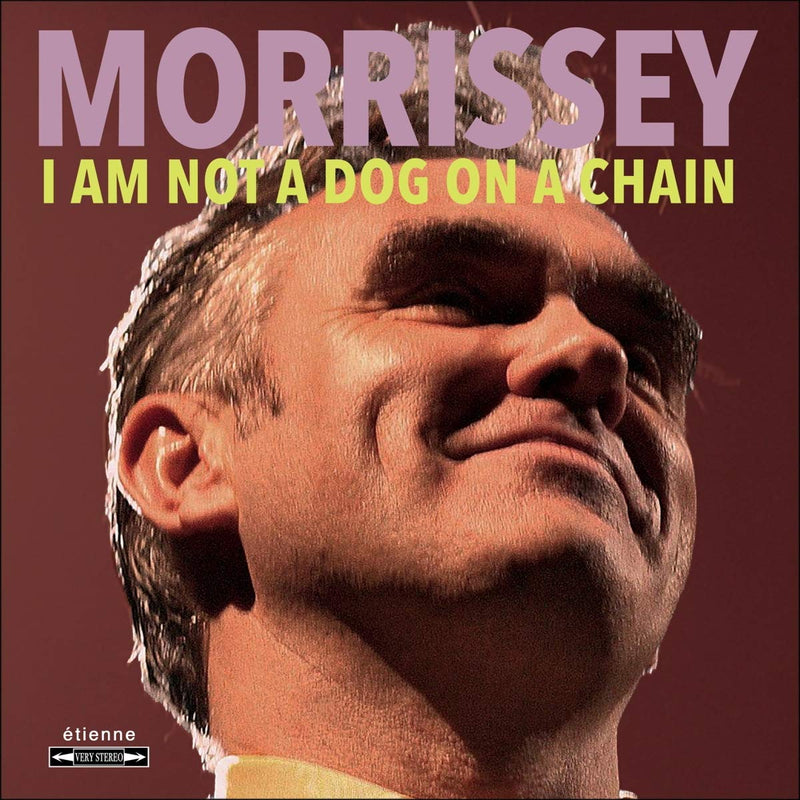 Morrissey - I Am Not A Dog On A Chain (New Vinyl)