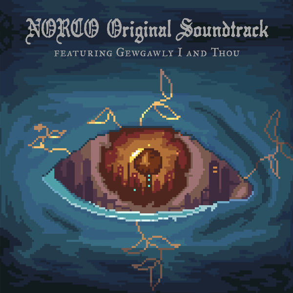 Gewgawly I and Thou - NORCO OST (New Vinyl)