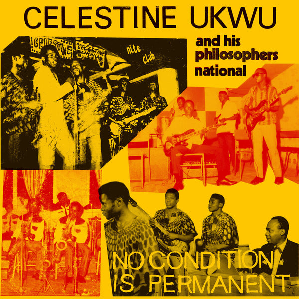 Celestine Ukwu - No Condition Is Permanent (New VInyl)