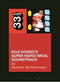 33 1/3 - Koji Kondo - Super Mario Bros. Soundtrack (New Book)