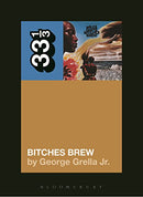 33 1/3 - Miles Davis - Bitches Brew (New Book)