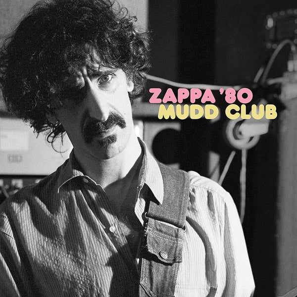 Frank Zappa - Zappa '80: Mudd Club (2LP/180g) (New Vinyl)