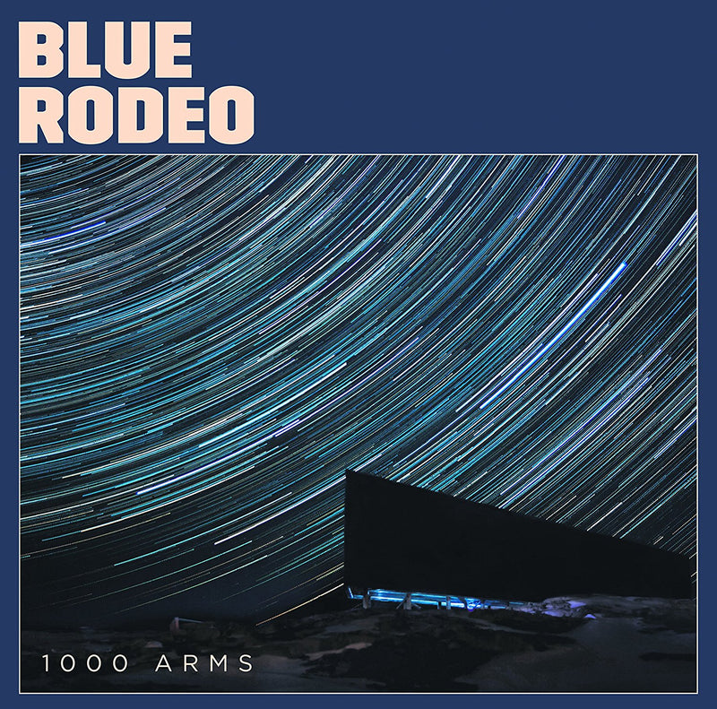 Blue-rodeo-1000-arms-new-vinyl