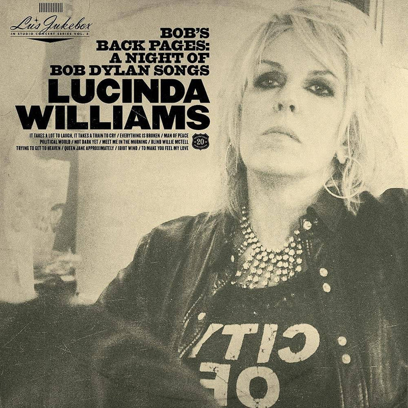 Lucinda Williams - Bob's Back Pages: A Night of Bob Dylan Songs (New CD)