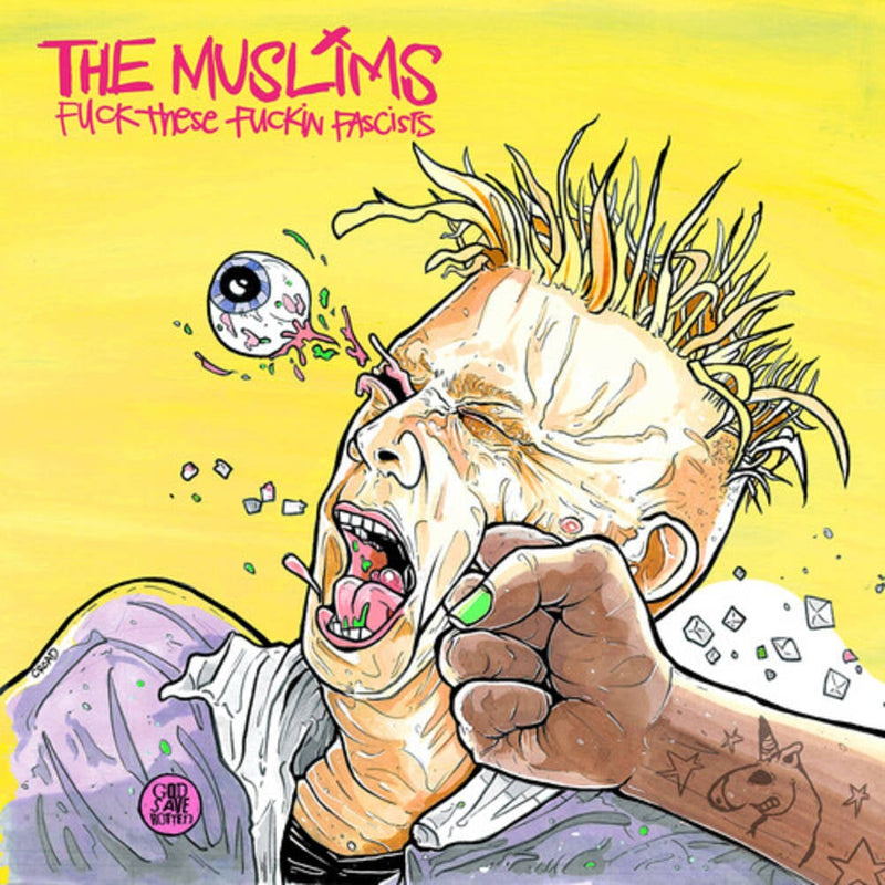 The Muslims - Fuck These Fuckin Fascists (Ltd Colour Edition) (New Vinyl)