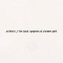Architects - The Classic Symptoms Of A Broken Spirit (Ltd. Coloured) (New Vinyl)
