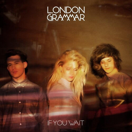 London Grammar - If You Wait (RSD 2023) (New Vinyl)