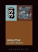 33 1/3 - Pixies - Doolittle (New Book)