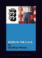 33 1/3 - Bruce Springsteen - Born in the U.S.A. (New Book)