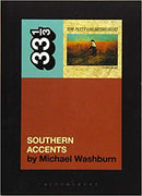 33 1/3 - Tom Petty - Southern Accents (New Book)