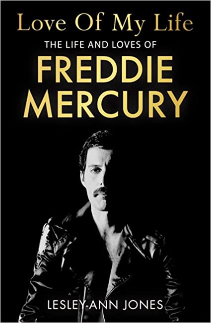 Love of My Life: The Life and Loves of Freddie Mercury (New Book)