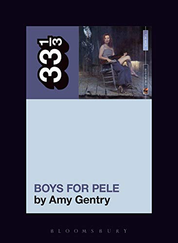33-13-series-tori-amos-boys-for-pele-amy-gentry-new-book