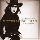 Victoria Hallman - From Birmingham To Bakersfield (RSD 2023) (New Vinyl)