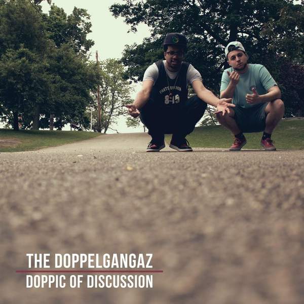 Doppelgangaz - Doppic Of Discussion (New Vinyl)