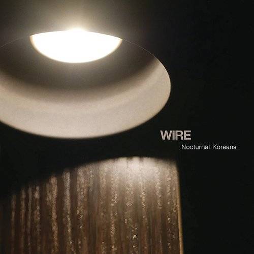 Wire-nocturnal-koreans-new-vinyl