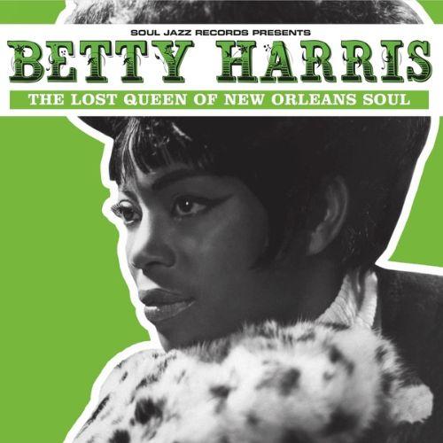 Betty Harris - Betty Harris: The Lost Queen Of New Orleans Soul (New Vinyl)