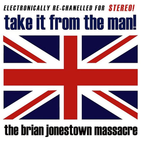 Brian Jonestown Massacre - Take It From The Man! (New Vinyl)
