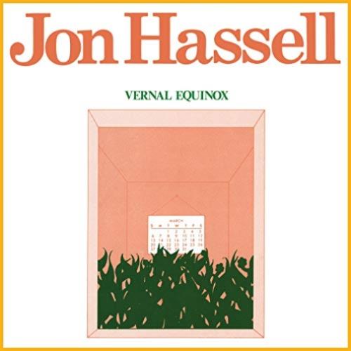 Jon Hassell - Vernal Equinox (New Vinyl)