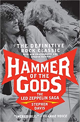 Hammer Of The Gods - The Led Zeppelin Saga