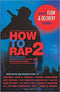 How to Rap 2 (New Book)