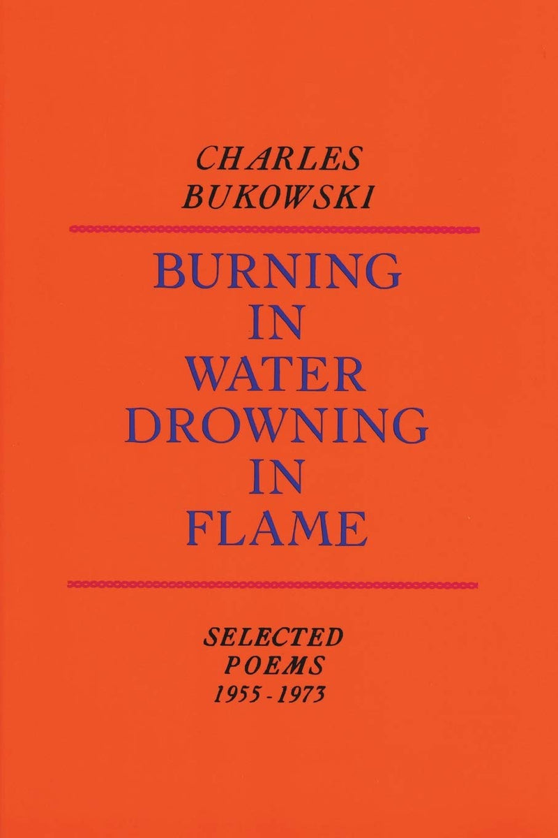 Burning Water Drowning in Flame (New Book)
