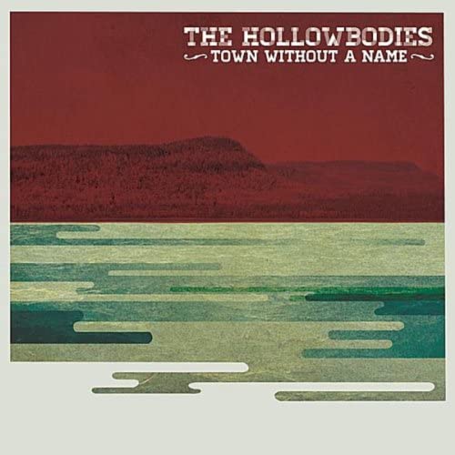 Hollowbodies - Town Without A Name (New CD)