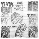 Robert-rental-paralysis-12-new-vinyl
