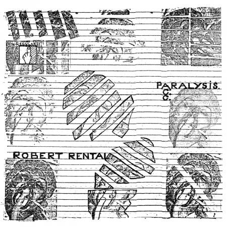 Robert-rental-paralysis-12-new-vinyl