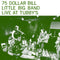75 Dollar Bill Little Big Band - Live At Tubby's (New Vinyl)