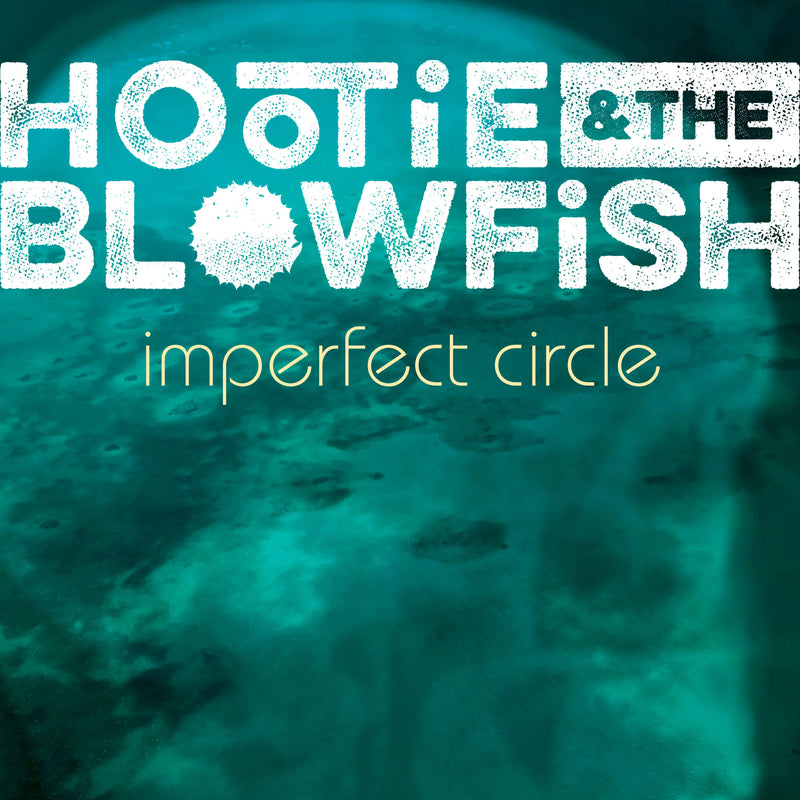 Hootie And The Blowfish - Imperfect Circle (New Vinyl)