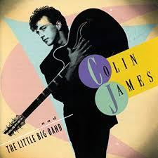 Colin James - And The Little Big Band (New Vinyl)