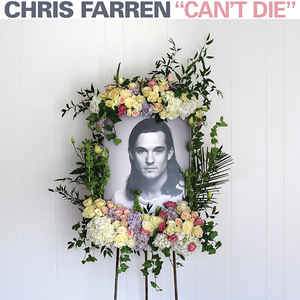 Chris Farren - Cant Die (New Vinyl)