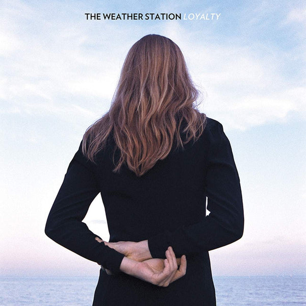 Weather Station - Loyalty (New Vinyl) (Blue Vinyl)