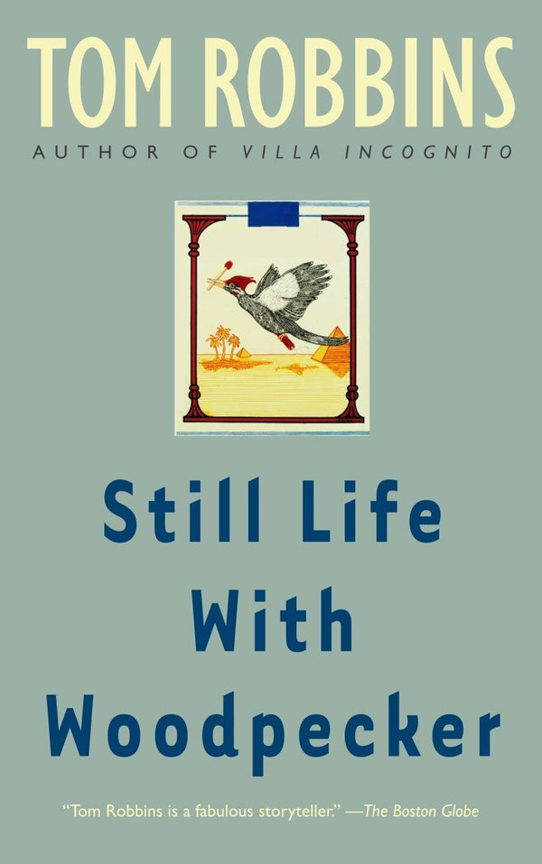 Still Life with Woodpecker - Tom Robbin (New Book)