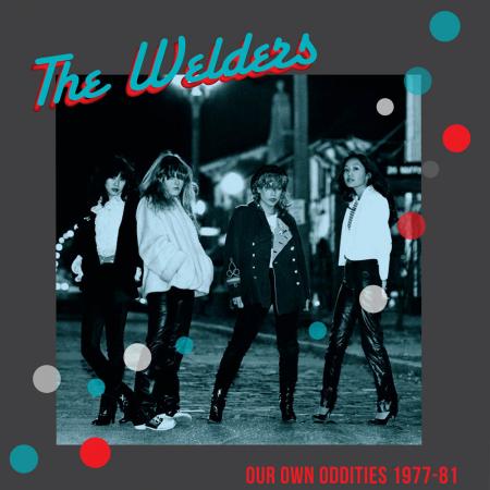Welders - Our Own Oddities 1977-81 (New Vinyl)