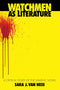 Watchmen as Literature - A Critical Study of the Graphic Novel