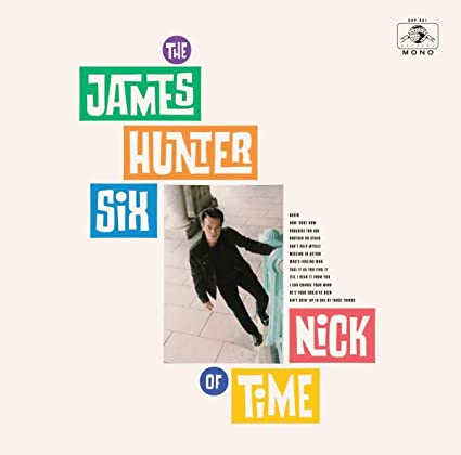 James Hunter Six - Nick Of Time (New Vinyl)